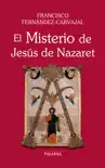 El misterio de Jesús de Nazaret sinopsis y comentarios