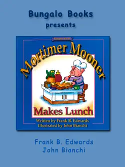 mortimer mooner makes lunch book cover image