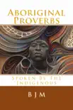 Aboriginal Proverbs synopsis, comments