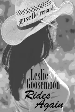 leslie goosemoon rides again book cover image