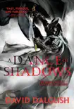 A Dance of Shadows synopsis, comments