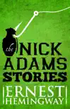 Nick Adams Stories sinopsis y comentarios
