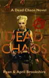 Dead Chaos synopsis, comments