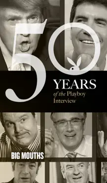 big mouths: the playboy interview book cover image