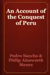 An Account of the Conquest of Peru reviews