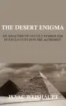 The Desert Enigma synopsis, comments