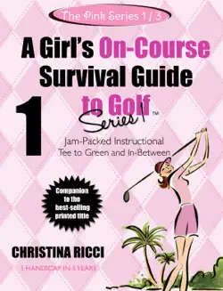 a girl’s on-course survival guide to golf book cover image
