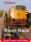 Thailand - River Kwai Bridge synopsis, comments