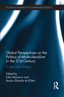 global perspectives on the politics of multiculturalism in the 21st century book cover image