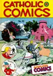 Catholic Comics - No. 10 synopsis, comments