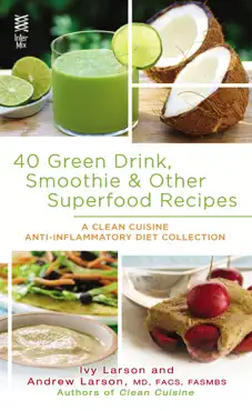 40 green drink, smoothie & other superfood recipes book cover image