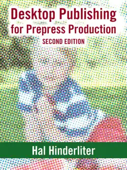 desktop publishing for prepress production, second edition book cover image