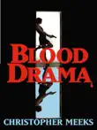 Blood Drama synopsis, comments