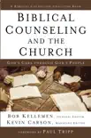 Biblical Counseling and the Church synopsis, comments