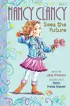 Fancy Nancy: Nancy Clancy Sees the Future book summary, reviews and download