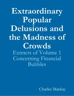 extraordinary popular delusions and the madness of crowds imagen de la portada del libro