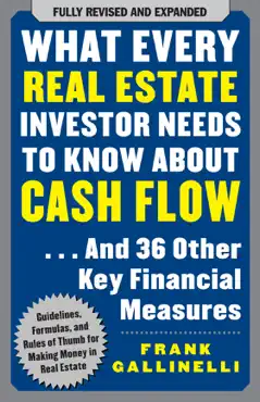what every real estate investor needs to know about cash flow... and 36 other key financial measures book cover image