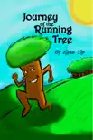 Journey of the Running Tree reviews