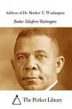 Address of Dr. Booker T. Washington synopsis, comments