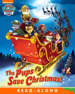 the pups save christmas! (paw patrol) (enhanced edition) book cover image