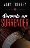 Secrets or Surrender synopsis, comments
