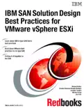 IBM SAN Solution Design Best Practices for VMware vSphere ESXi reviews