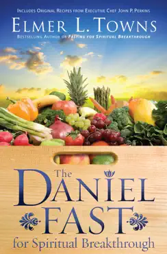 the daniel fast for spiritual breakthrough book cover image