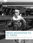 From Mongstad to St. Croix synopsis, comments