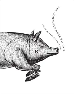 the complete nose to tail book cover image