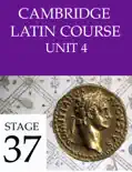 Cambridge Latin Course (4th Ed) Unit 4 Stage 37