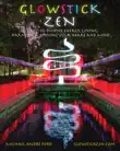 Glowstick Zen synopsis, comments