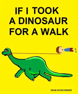 if i took a dinosaur for a walk book cover image