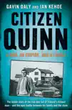 Citizen Quinn synopsis, comments