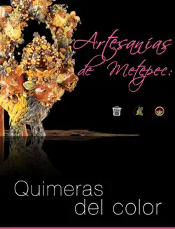 artesanias de metepec. quimeras de color imagen de la portada del libro