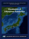 Visualization of Lithosphere Subduction