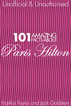 101 amazing facts about paris hilton book cover image