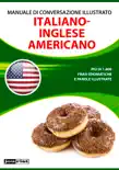 Manuale di conversazione illustrato Italiano-Inglese americano synopsis, comments