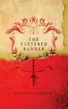 The Tattered Banner synopsis, comments