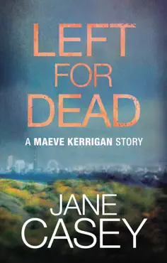 left for dead: a maeve kerrigan story imagen de la portada del libro