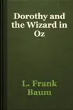 Dorothy and the Wizard in Oz reviews