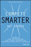 Compete Smarter, Not Harder book summary, reviews and download