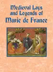 Medieval Lays and Legends of Marie de France synopsis, comments