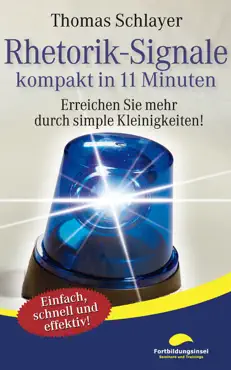 rhetorik-signale - kompakt in 11 minuten book cover image