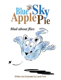blue sky apple pie : mad about flies book cover image
