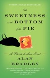 The Sweetness at the Bottom of the Pie book summary, reviews and download