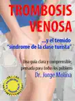 Trombosis Venosa synopsis, comments