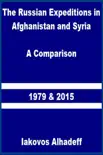 The Russian Expeditions in Afghanistan and Syria: A Comparison 1979 and 2015 sinopsis y comentarios