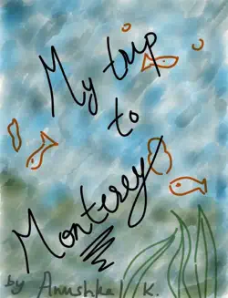 my trip to monterey aquarium book cover image