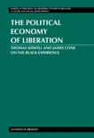The Political Economics of Liberation synopsis, comments