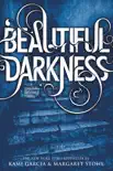 Beautiful Darkness synopsis, comments